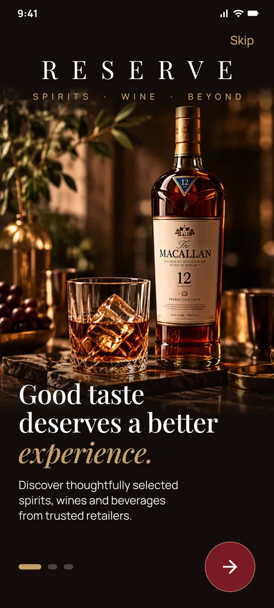 Onboarding intro: a whisky bottle and glass in low light under the RESERVE wordmark, with "Good taste deserves a better experience."
